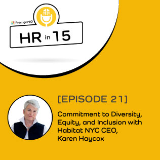 EPISODE 21: Commitment to Diversity, Equity, and Inclusion with CEO of Habitat NYC, Karen Haycox