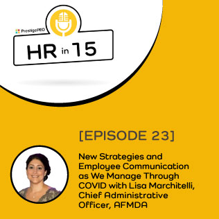 EPISODE 23: New Strategies and Employee Communication as We Manage Through COVID