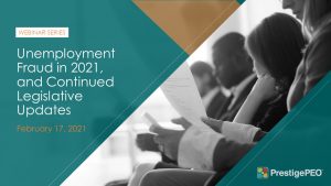 Webinar Series: Unemployment fraud in 2021, and continued legislative updates