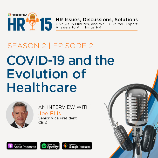 S2 E2: COVID-19 and the Evolution of Healthcare
