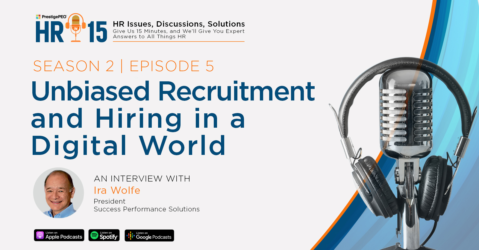 HR-in-15 interview with Ira Wolfe: Unbiased recruitment and hiring in a digital world