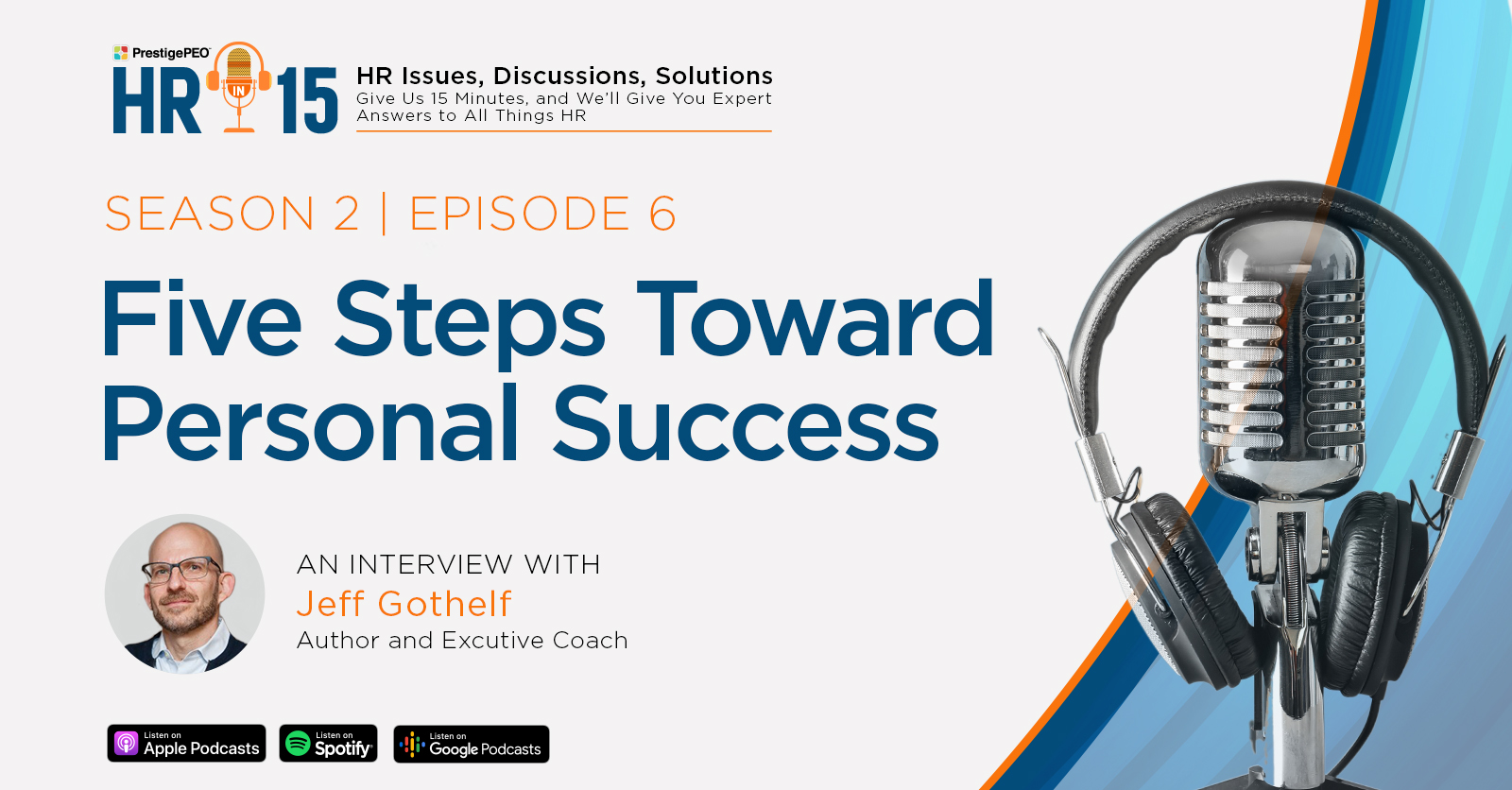 HR-in-15 Interview with Jeff Gothelf: Five steps toward personal success