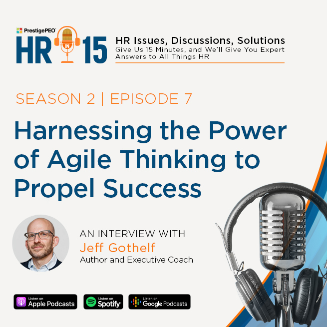 S2 E7: Harnessing the Power of Agile Thinking to Propel Success
