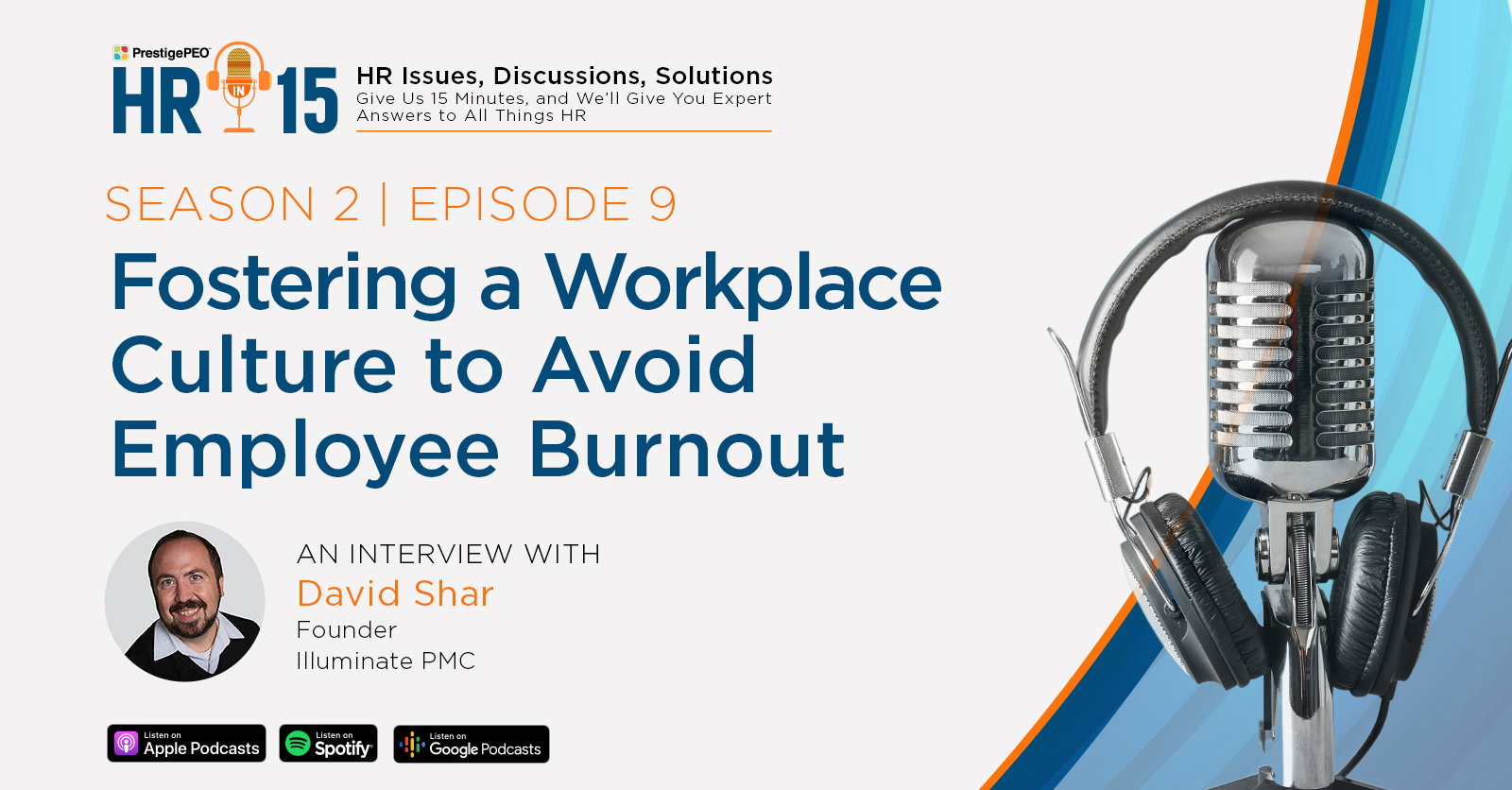 HR-in-15 Interview with David Shar: Fostering a workplace culture to avoid employee burnout