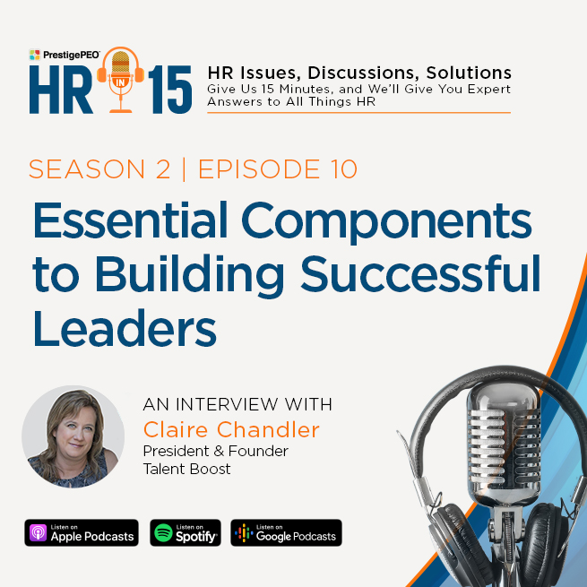 S2 E10: Essential Components to Building Successful Leaders