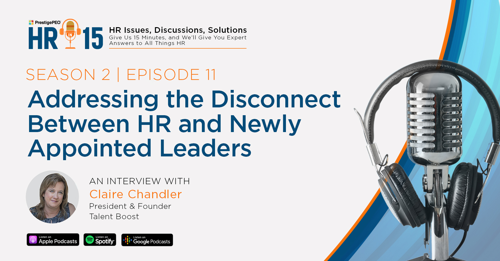 HR-in-15 Interview with Claire Chandler: Addressing the disconnect between HR and newly appointed leaders