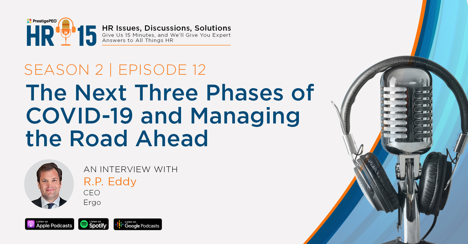 HR-in-15 Interview with R.P. Eddy: The next three phases of COVID-19 and managing the road ahead
