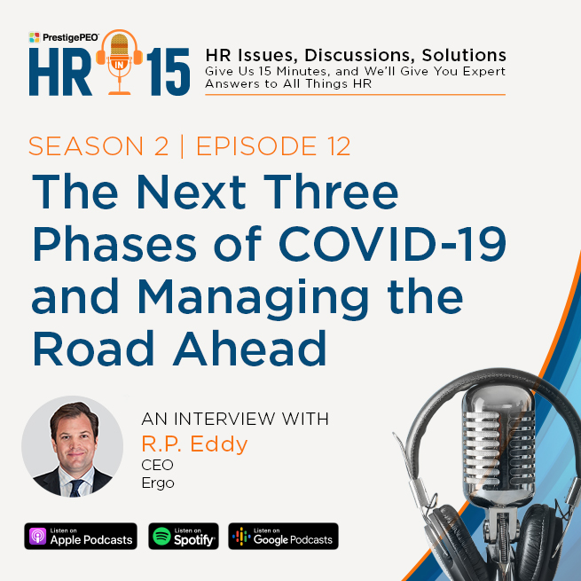 S2 E12: The Next Three Phases of COVID-19 and Managing the Road Ahead
