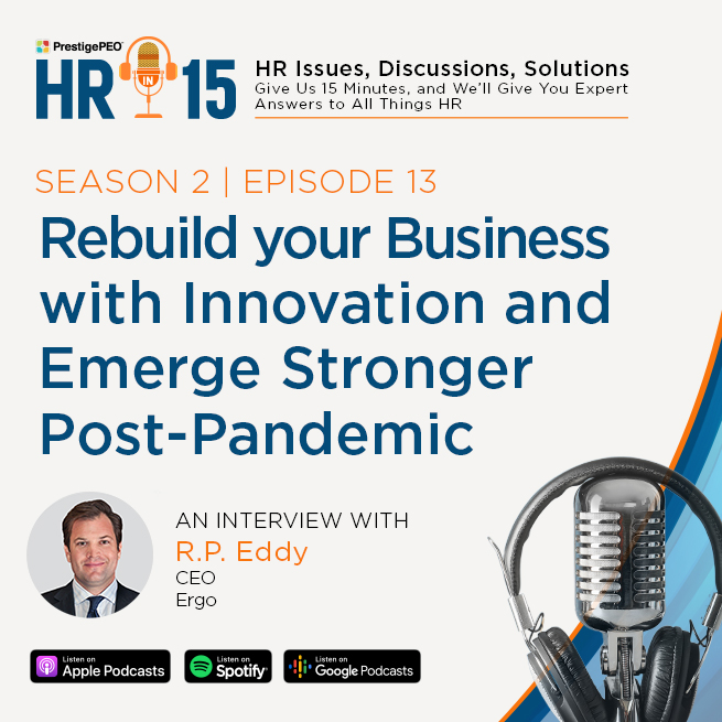 S2 E13: Rebuild your Business with Innovation and Emerge Stronger Post-Pandemic