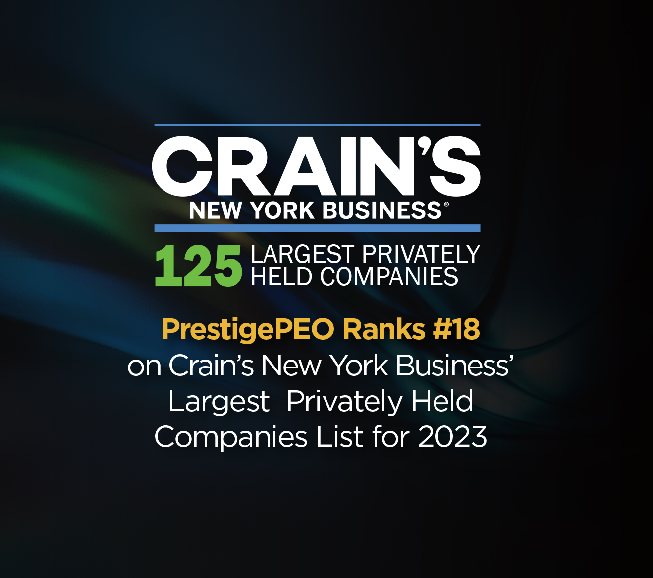 PrestigePEO Ranks #18 on Crain’s New York 2023 Business’ Largest Privately Held Companies List