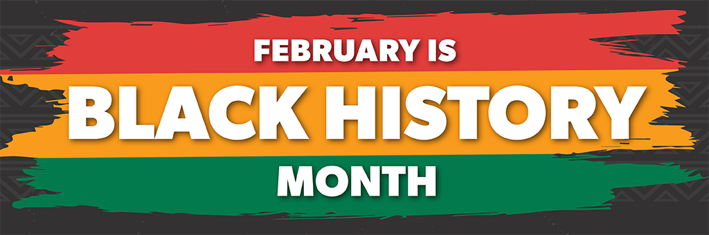 Black History Month Blog Header
