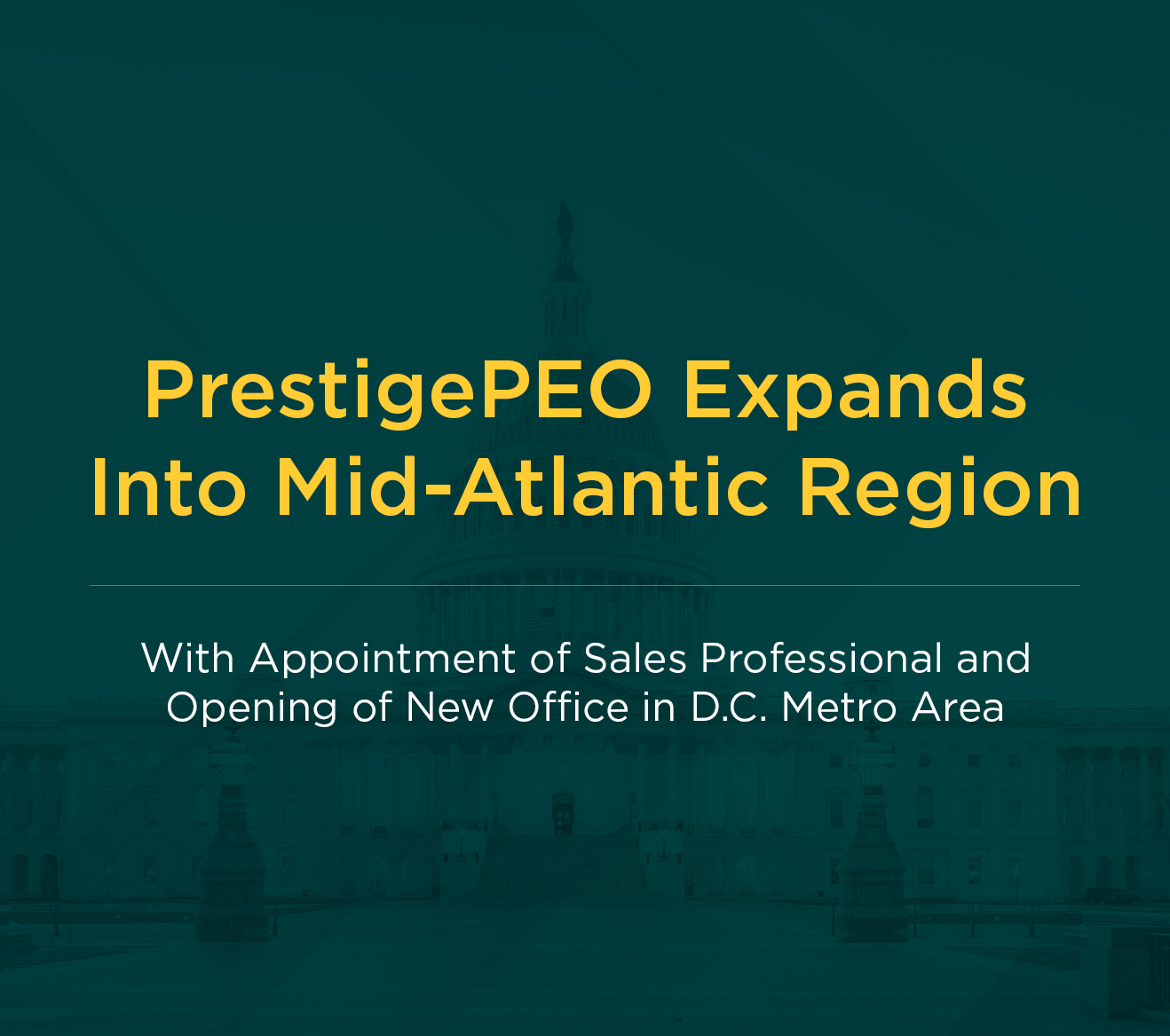 PrestigePEO Expands Into Mid-Atlantic Region