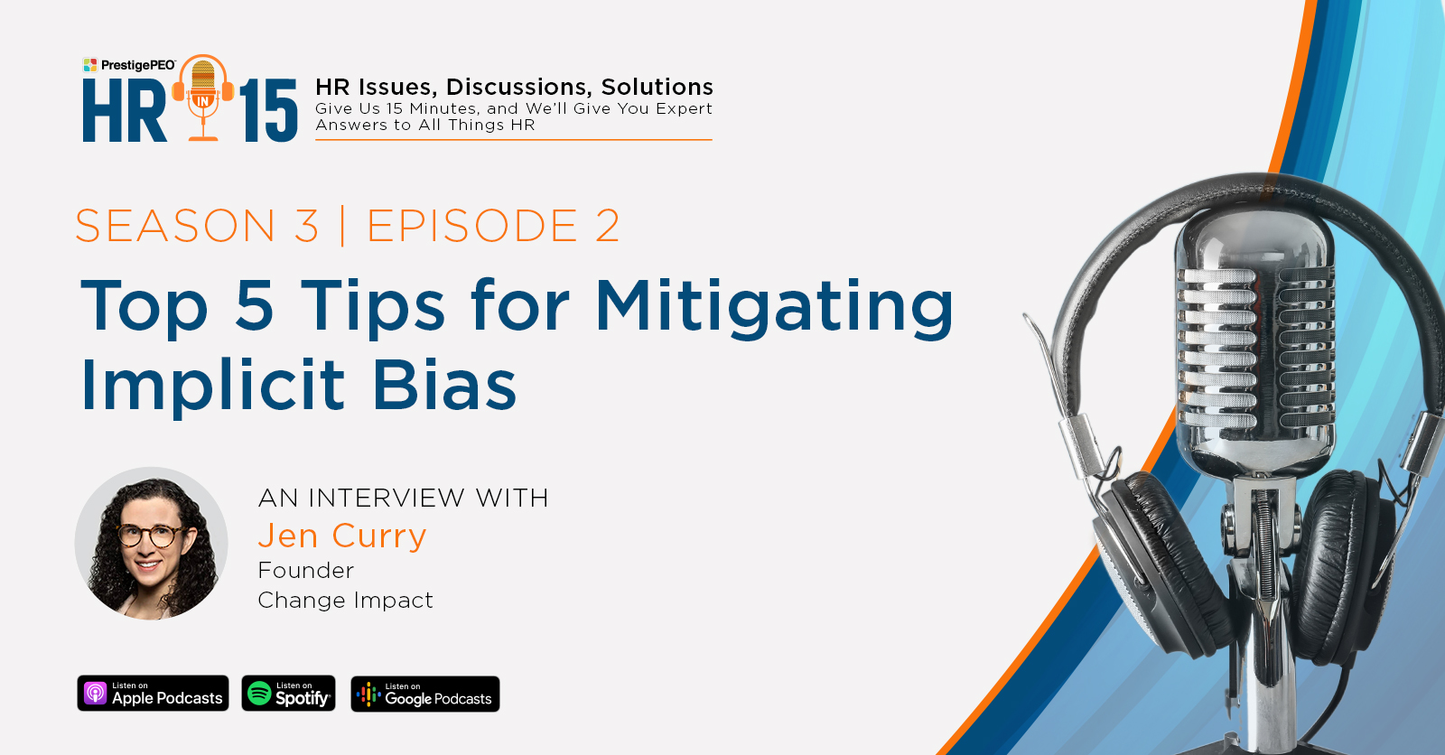 HRin15_S3_E2_Jen_Curry_Blog_Artwork HRin15 Interview with Jen Curry: Top 5 Tips for Mitigating Implicit Bias