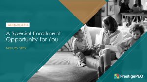 Webinar Series: A Special Enrollment Opportunity For You