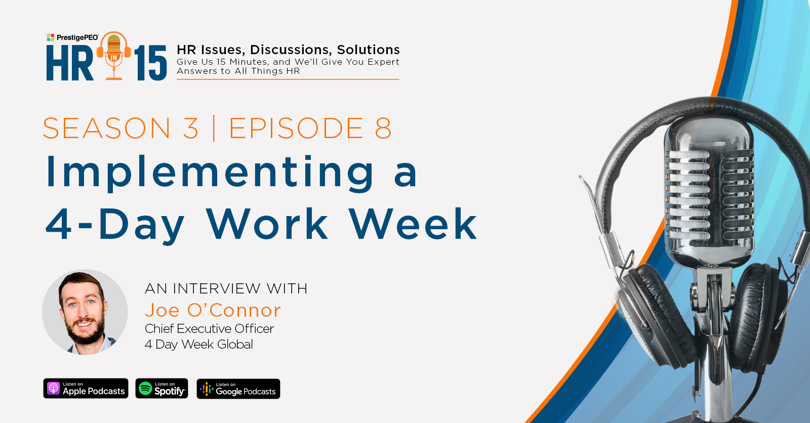 HRin15 Interview with Joe O'Connor: Implementing a 4-Day Work Week