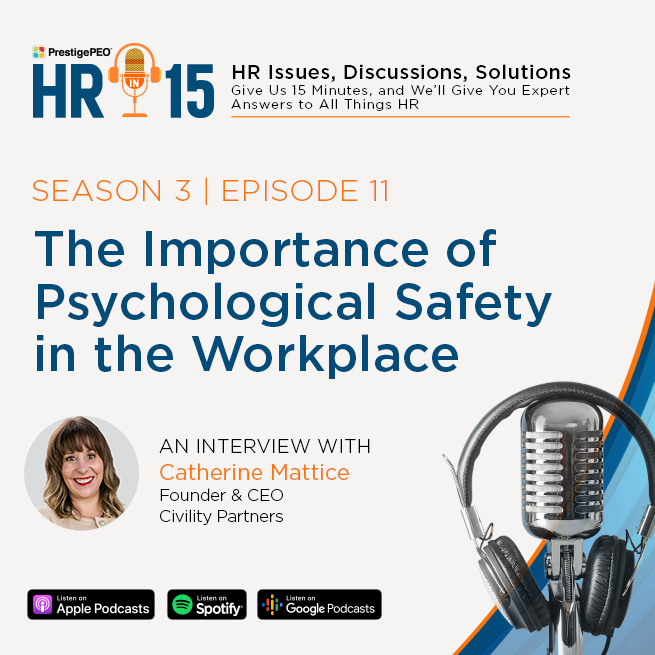 S3 E11: The Importance of Psychological Safety in the Workplace