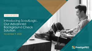 Webinar Series: Introducing ScoutLogic, Our Advanced Background Check Solution
