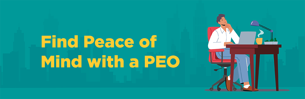 052323 Find Peace of Mind with a PEO_blog_blog artwork Find Peace of Mind with a PEO