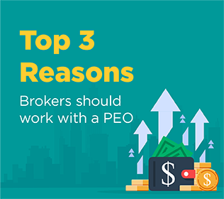 Top 3 Reasons Brokers Should Work with a PEO