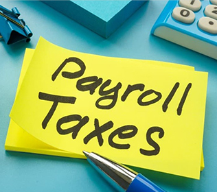 Payroll Tax Responsibilities for Employers