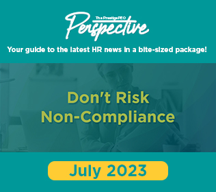 Prestige Perspective July 2023 - Don't Risk Non-Compliance