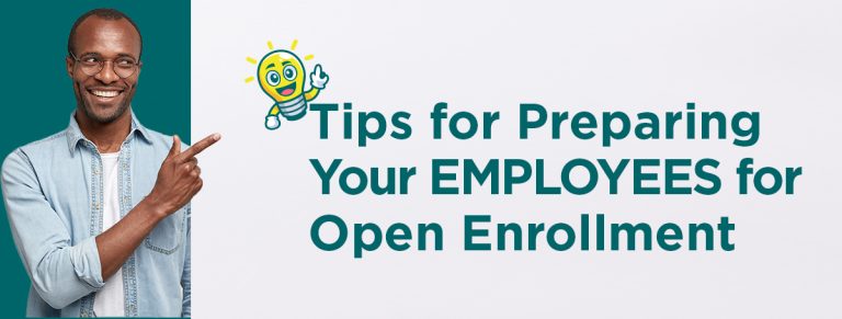 Preparing Your Business and Employees for Open Enrollment