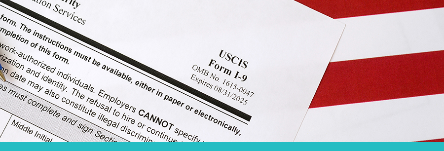 052125 Prospect Newsletter - I-9 Header Image USCIS Releases Updated Form I-9 and E-Verify Terminology Changes