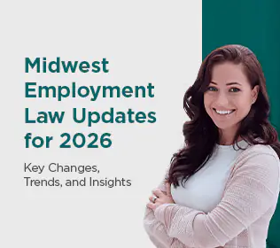Midwest Employment Law Updates for 2026 Featured Image