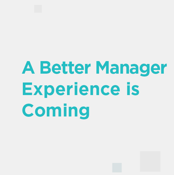 Insights_Header_Image_banner_072826-2_01 A Better Manager Experience is Coming